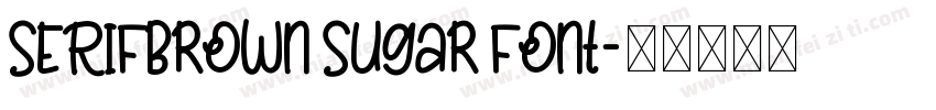 SERIFBrown Sugar Font字体转换